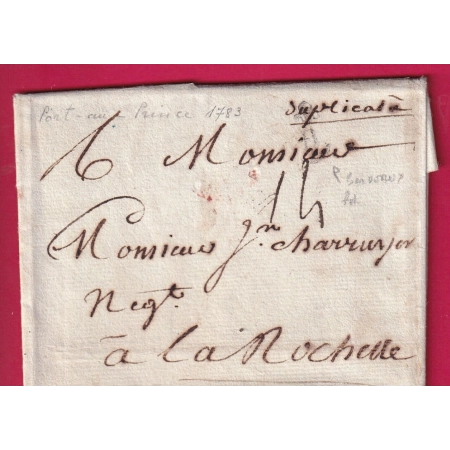 LETTRE DE PORT AU PRINCE HAITI B COURONNE DE BORDEAUX 1783 POUR LA ROCHELLE CHARENTE INFERIEURE LETTRE