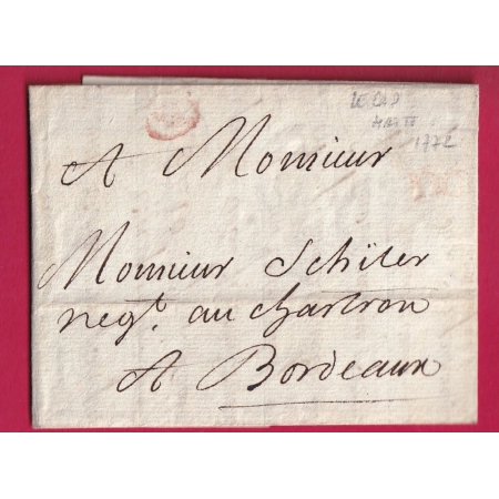 MARQUE B PETITE POSTE BORDEAUX EN ROUGE TEXTE DU CAP HAITIEN HAITI LENAIN POUR BORDEAUX 1772 N°11A INDICE 21 LETTRE