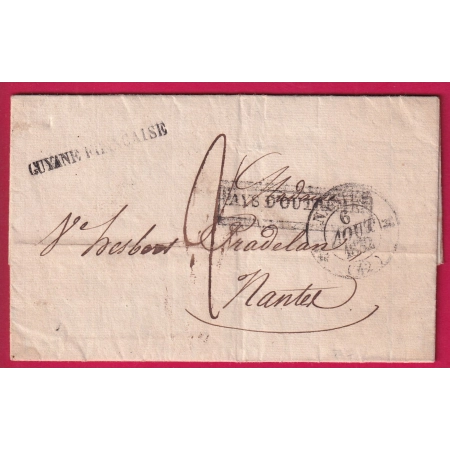 MARQUE GUYANE FRANCAISE CAYENNE 1832 PAYS D'OUTREMER NANTES LOIRE INFERIEURE LETTRE COVER