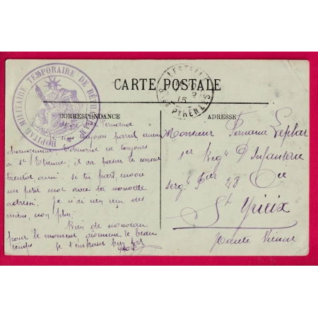 WW1 GUERRE 14 18 HOPITAL MILITAIRE TEMPORAIRE BETHARRAM BASSES PYRENEES 1915 POUR ST YRIEX HAUTE VIENNE LETTRE