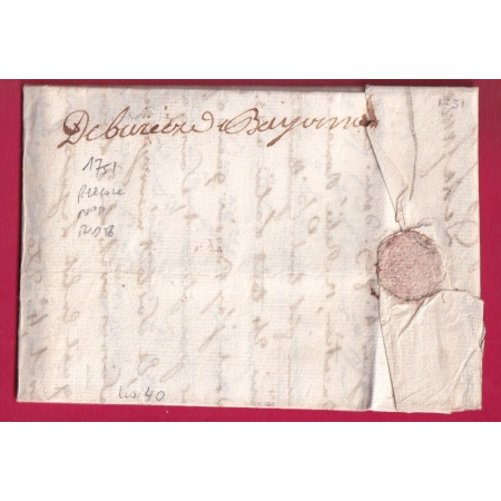 DEBOURSE DE BAYONNE BASSES PYRENEES PRECOCE 1751 INDICE 18 DEPART B COURONNE BORDEAUX REEXP TOULOUSE LETTRE COVER