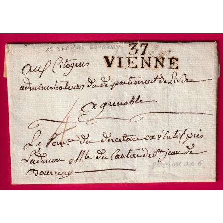 MARQUE 37 VIENNE ISERE FRANCHISE DU DIRECTOIRE EXECUTIF ST JEAN DE BOURNAY AN6 1798 POUR GRENOBLE LETTRE COVER