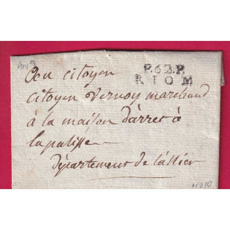 MARQUE P62 RIOM PUY DE DOME POUR LA PRISON DE LA PALISSE ALLIER AN 9 1801 LETTRE COVER