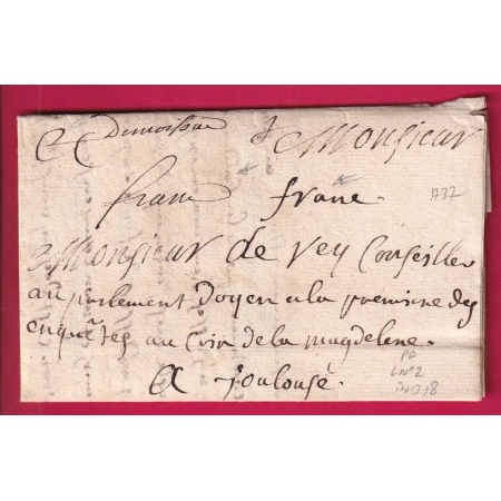 MARQUE MANUSCRIT FRANC DE MOISSAC PORT PAYE TARN ET GARONNE LOT 1737 POUR TOULOUSE LENAIN N°2 INDICE 18 LETTRE