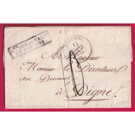 DIRECTION DES DOUANES DE BAYONNE 1833 BASSES PYRENEES POUR DIGNE BASSES ALPES LETTRE