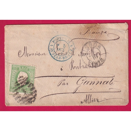 PORTUGAL N°50 LISBOA 1876 CACHET ENTREE PORTUGAL 4 ST JEAN DE LUZ 4 POUR GANNAT ALLIER LETTRE