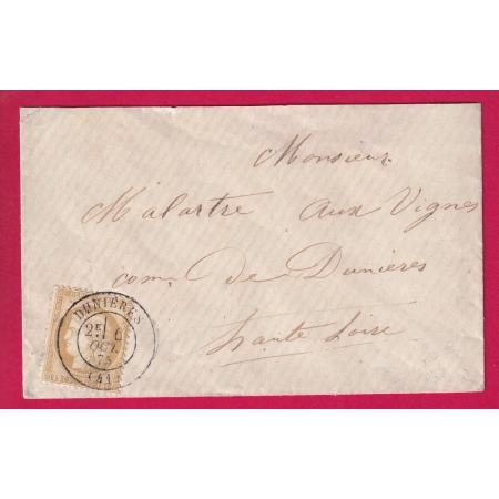 N°55 CAD TYPE 17 DUNIERES HAUTE LOIRE POUR DUNIERES LETTRE LOCALE