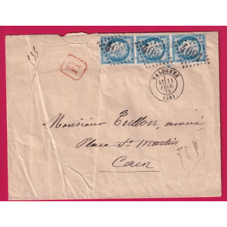 N°60 BANDE DE TROIS GC 4091 VALOGNES MANCHE RECOMMANDE POUR CAEN CAD TYPE 17 TOGE CAEN AU DOS 1875 LETTRE