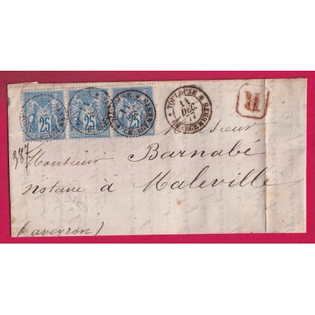 N°79 BANDE DE 3 TOULOUSE CHARGEMENTS HAUTE GARONNE POUR MALEVILLE AVEYRON 1877 LETTRE