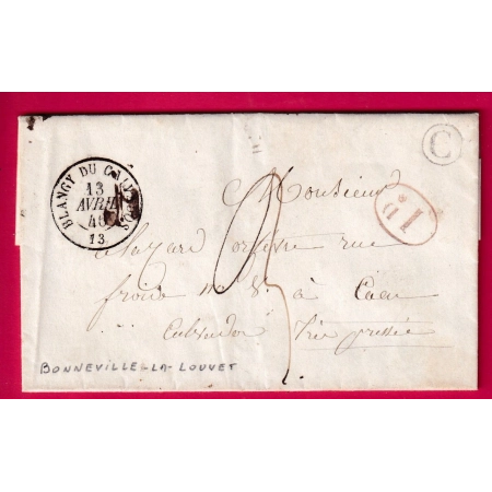 CAD TYPE 15 BLANGY DU CALVADOS BOITE RURALE C BONNEVILLE LA LOUVET  DECIME RURAL 1846 POUR CAEN LETTRE