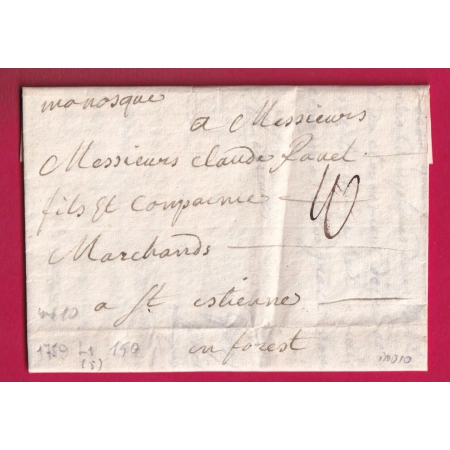 MARQUE MANUSCRIT MANOSQUE BASSES ALPES 1759 LENAIN N°1 INDICE 10 POUR ST ETIENNE LOIRE LETTRE