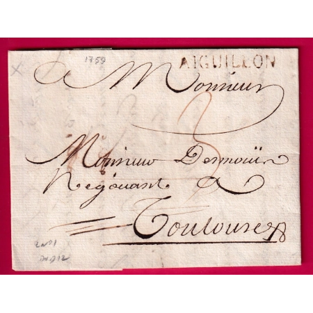 MARQUE AIGUILLON LOT ET GARONNE 1759 LENAIN N°1 POUR TOULOUSE INDICE 12 LETTRE