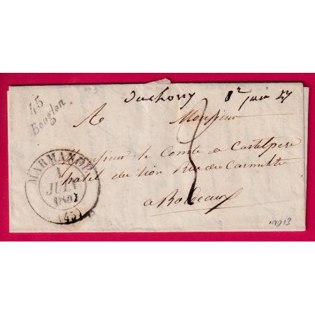 CURISVE 45 BOUGLON LOT ET GARONNE 1847 CAD TYPE 13 MARMANDE POUR BORDEAUX INDICE 13 LETTRE