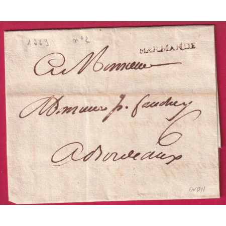 MARQUE MARMANDE LOT ET GARONNE 1769 LENAIN N°2 POUR BORDEAUX INDICE 11 LETTRE