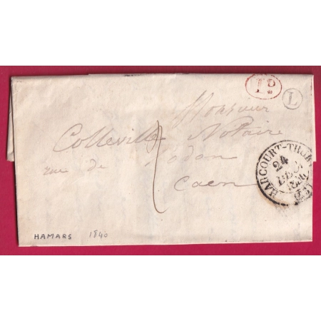 CAD TYPE 13 HARCOURT THURY CALVADOS BOITE RURALE L HAMARS 1840 DECIME RURAL POUR CAEN LETTRE