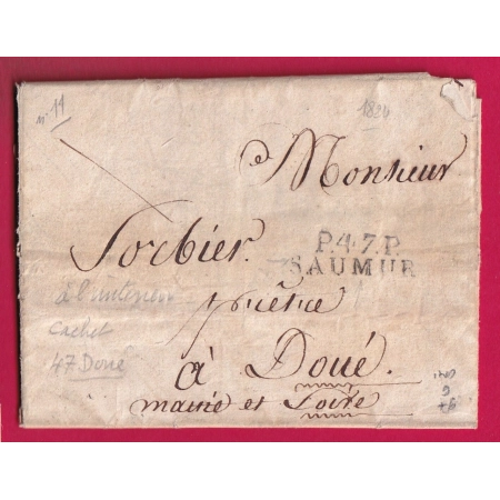 MARQUE P47P SAUMUR MAINE ET LOIRE LETTRE REUTILISEE MARQUE 47 DOUE DAS TEXTE ET REEXPEDIEE A DOUE 1824 LETTRE