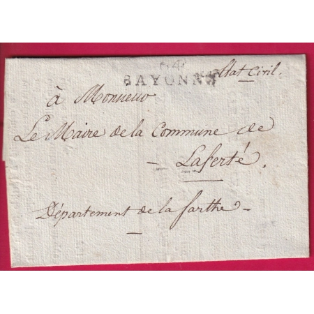 MARQUE 64 BAYONNE BASSES PYRENEES LE MAIRE DE BAYONNE DECES D'UN MILITAIRE VOLTIGEUR LA FERTE SARTHE 1811 LETTRE