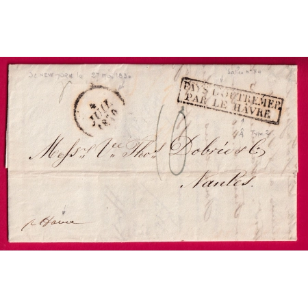LETTRE DE NEW YORK USA PAYS OUTREMER PAR LE HAVRE 1830 POUR NANTES LETTRE