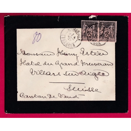 N°97 X2 MARSEILLE ETRANGER DOUBLE PORT POUR VILLARS SUR AIGLE CANTON DE VAUD 1897 LETTRE