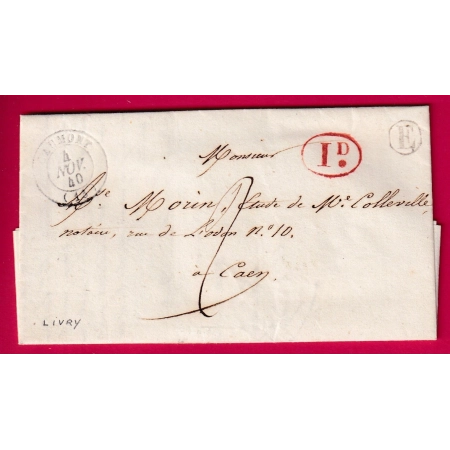 CAD TYPE 15 CAUMONT CALVADOS BOITE RURALE E LIVRY POUR CAEN 1840 DEIME RURAL LETTRE