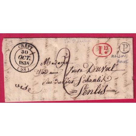 CAD TYPE 13 CREPY EN VALOIS OISE 1838 BOITE RURALE P MAISON ROUGE DECIME RURAL POUR SENLIS LETTRE COVER