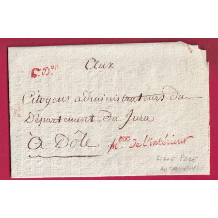 FRANCHISE MINISTRE DE L'INTERIEUR PARIS 1794 SIGNE PARE LE MINISTRE AU TAMPON POUR DOLE JURA LETTRE COVER