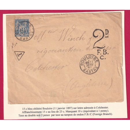 N°90 BOULOIRE SARTHE 1897 TAXE ANGLAISE 2D FBC POUR COLCHESTER ANGLETERRE LETTRE