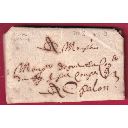 LETTRE DE DIJON COTE D'OR 1652 TAXE MANUSCRIT 3 POUR CHALON SUR SAONE INDICE 21 LETTRE COVER