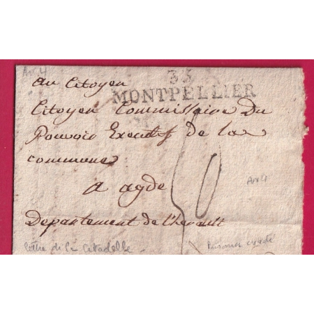 MARQUE 33 MONTPELLIER HERAULT AN4 TEXTE DU CONCIERGE DE LA CITADELLE SUJET EVADE DE LA PRISON POUR AGDE LETTRE