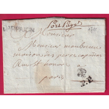 MARQUE PORT PAYE ARPAJON + PP FLEUR DE LYS SEINE ET OISE 1788 POUR PARIS INDICE 19 LETTRE