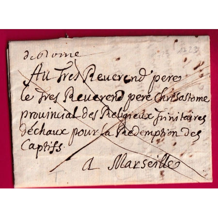 MARQUE DE ROME ITALIE BUREAU FRANCAIS EN FRANCHISE CARMELITE DE 1723 POUR MARSEILLE TEXTE EN LATIN ITALIA LETTRE
