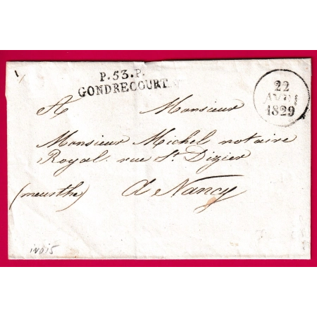 MARQUE P53P GONDRECOURT MEUSE 1829 POUR NANCY MEURTHE ET MOSELLE INDICE 15 LETTRE