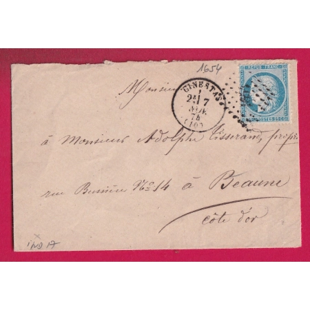 N°60 PC DU GC 1654 GINESTAS AUDE CAD TYPE 16 POUR BEAUNE COTE D'OR 1874 INDICE 17 LETTRE