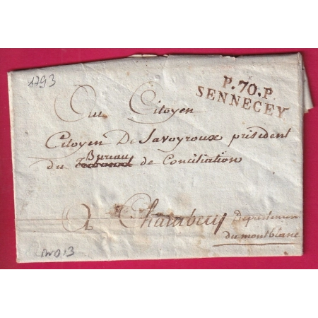 MARQUE P70P SENNECEY SAONE ET LOIRE 1793 POUR CHAMBERY SAVOIS DEPARTEMENT DU MONT BLANC LETTRE
