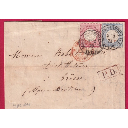 ALSACE LORRAINE MOULINS LONGEVILLE MOSELLE POUR GRASSE ALPES MARITIMES 1873 LETTRE