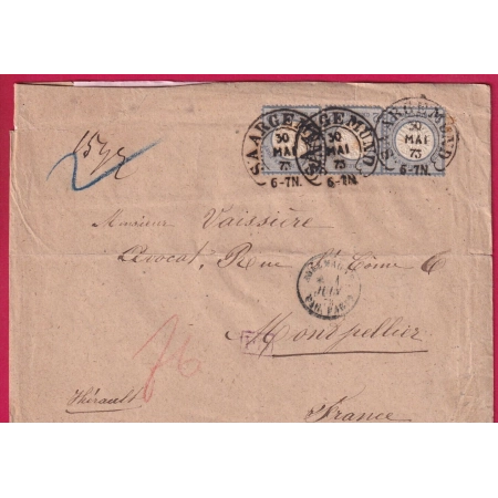ALSACE LORRAINE SAARGEMUND SARREGUEMINES MOSELLE 1873 TRIPLE PORT POUR MONTPELLIER HERAULT LETTRE