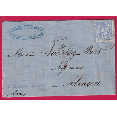 N°78 CONVOYEUR STATION LA POINTE NOIRE  DORDOGNE TEXTE PESSAC DE GENSAC FIRONDE POUR ALENCON ORNE INDICE 13 LETTRE