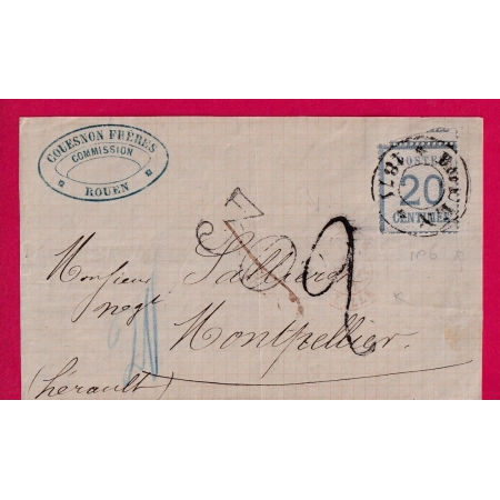 ALSACE LORRAINE N°6 CAD ROUEN 1871 TAXE 30 TAMPON ANNULE PUIS TAXE 2 POUR MONTPELLIER HERAULT DEVANT DE LETTRE