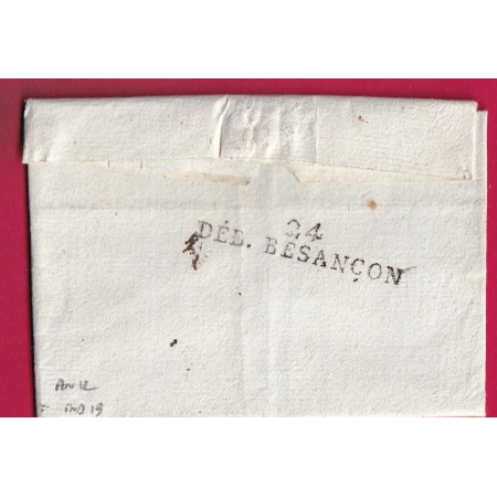 DEBOURSE 24 DEB BESANCON AN 12 1804 INDICE 19 DEPART LAIGLE ORNE EN ROUGE REEXP LUXEUIL HAUTE SAONE LETTRE