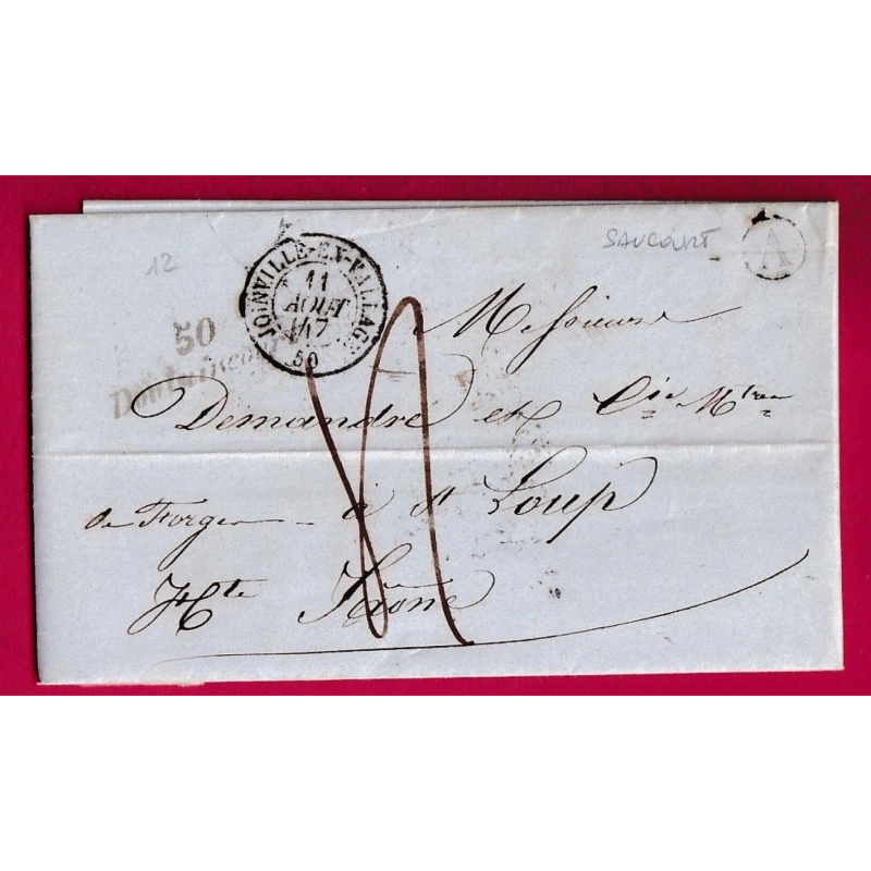 CURSIVE 50 DOULAINCOURT HAUTE MARNE 1847 BOITE RURALE A SAUCOURT POUR ST LOUP HAUTE SAONE LETTRE