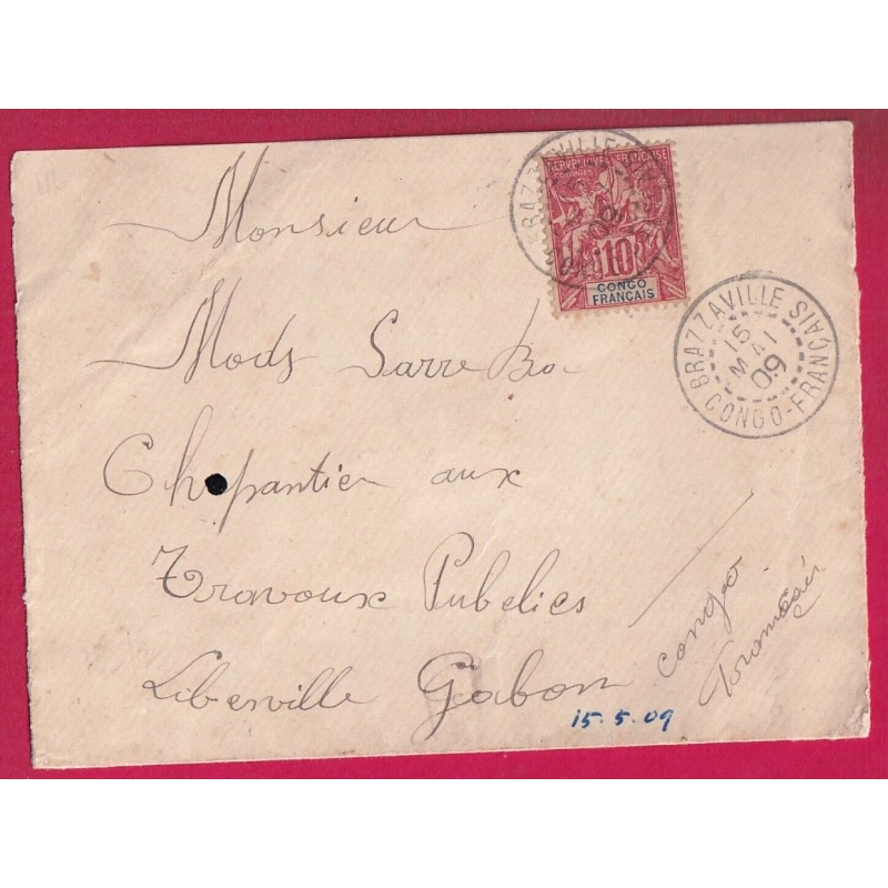 10C GROUPE BRAZAVILLE CONGO FRANCAIS 1909 POUR LIBREVILLE GABON LETTRE