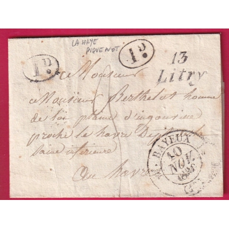 CURSIVE 13 LITRY CALVADOS 1830 CAD TYPE 12 BAYEUX DECIME RURALE DE LA HAYE PIQUENAOT POUR LE HAVRE LETTRE