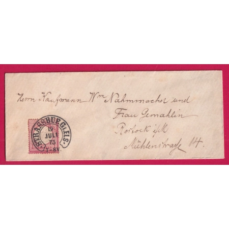 ALSACE LORRAINE FER A CHEVAL STRASBOURG BAS RHIN 1873 POUR ROSTOCK ALLEMAGNE LETTRE