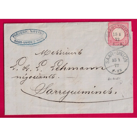 ALSACE LORRAINE SAAR UNION BAS RHIN EN BLEU POUR SARREGUEMINES MOSELLE 1872 LETTRE
