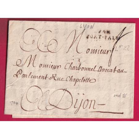 MARQUE LYON RHONE PORT PAYE 1784 LENAIN N°22 INDICE 16 POUR DIJON LETTRE