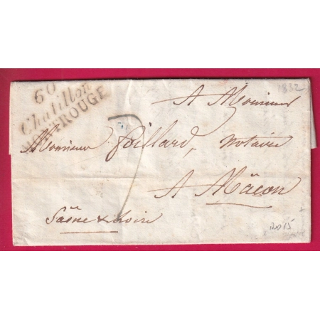 DOUBLE CURSIVE 60 CHATILLON MONTROUGE SEINE 1832 POUR MACON SAONE ET LOIRE INDICE 15 LETTRE