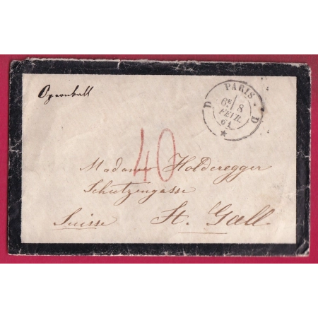 PARIS CAD D * D TAXE TAMPON 40 SUISSE EN ROUGE POUR ST GALL1861 LETTRE COVER