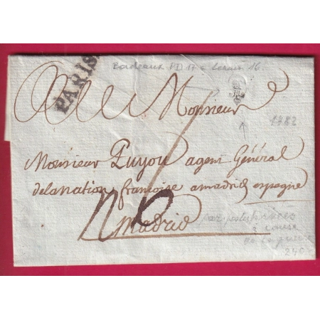 MARQUE B COURONNE BORDEAUX LENAIN N°16 + MARQUE DE PASSAGE PARIS POUR MADRID ESPAGNE 1782 RARE LETTRE