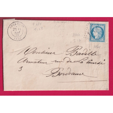 N°60 GC 1064 COCUMONT LOT ET GARONNE CAD TYPE 17 POUR BORDEAUX INDICE 13 LETTRE