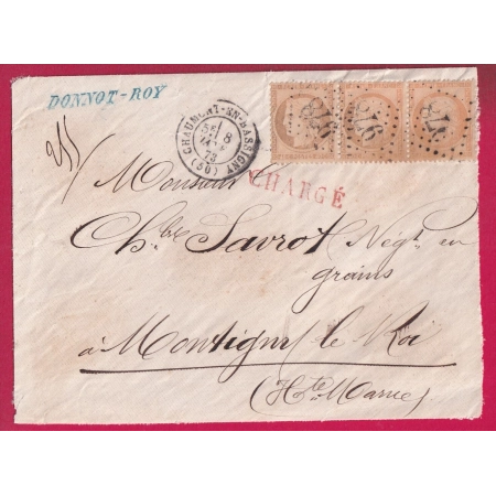 N°38 BANDE DE 3 DEVANT DE LETTRE CHARGE GC 978 CHAUMONT HAUTE MARNE POUR MONTIGNY LE ROI 1873 LETTRE